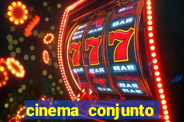 cinema conjunto nacional brasilia